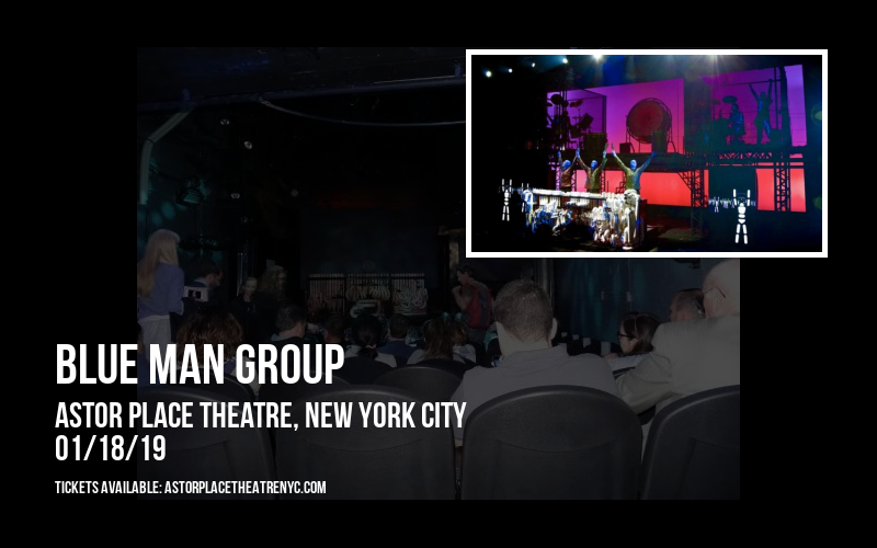 Blue Man Group at Astor Place Theatre tickets Blue Man Group at Astor Place Theatre