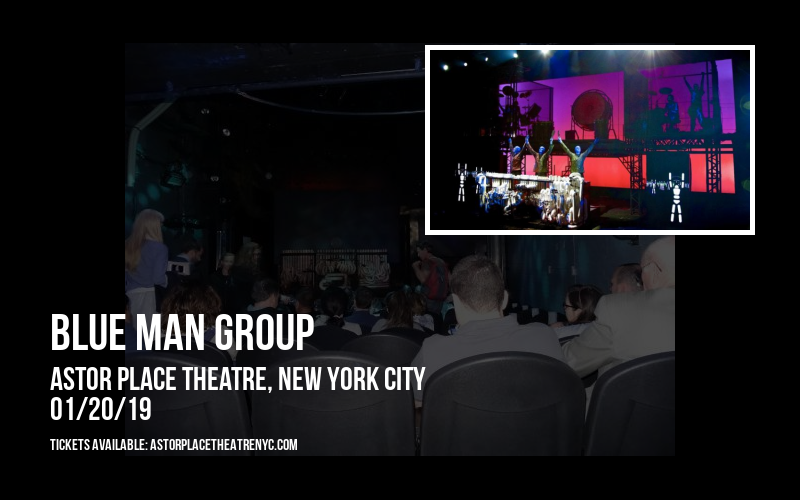 Blue Man Group at Astor Place Theatre tickets Blue Man Group at Astor Place Theatre