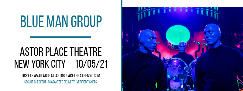 Blue Man Group [CANCELLED] at Astor Place Theatre