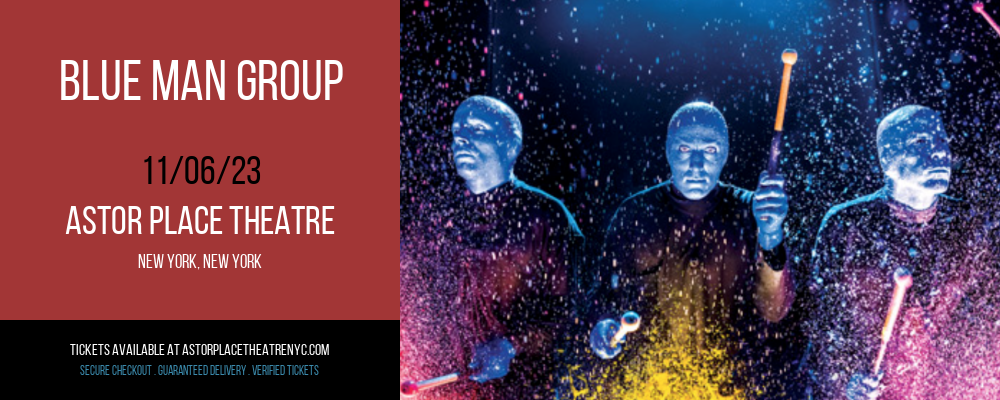 Blue Man Group at Astor Place Theatre