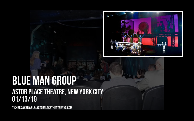 Blue Man Group at Astor Place Theatre tickets Blue Man Group at Astor Place Theatre