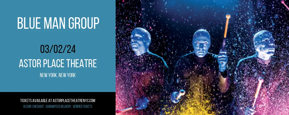 Blue Man Group at Astor Place Theatre